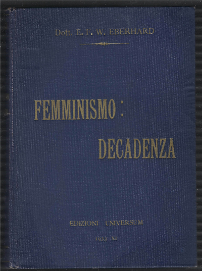 Femminismo: Decadenza _ Gli Aspetti Sessuali Della Lotta Per L'emancipazione …