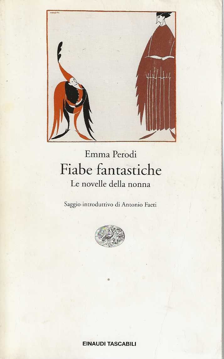 Fiabe fantastiche. Le novelle della nonna