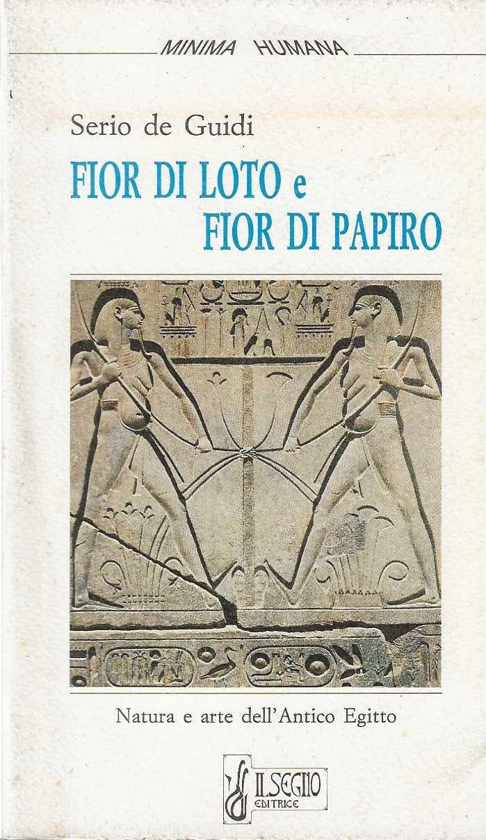 Fior di loto e fior di papiro. Natura e arte …