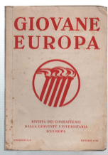 Giovane Europa. Rivista Dei Combattenti Della Gioventù Universitaria D'europa. Fascicolo …