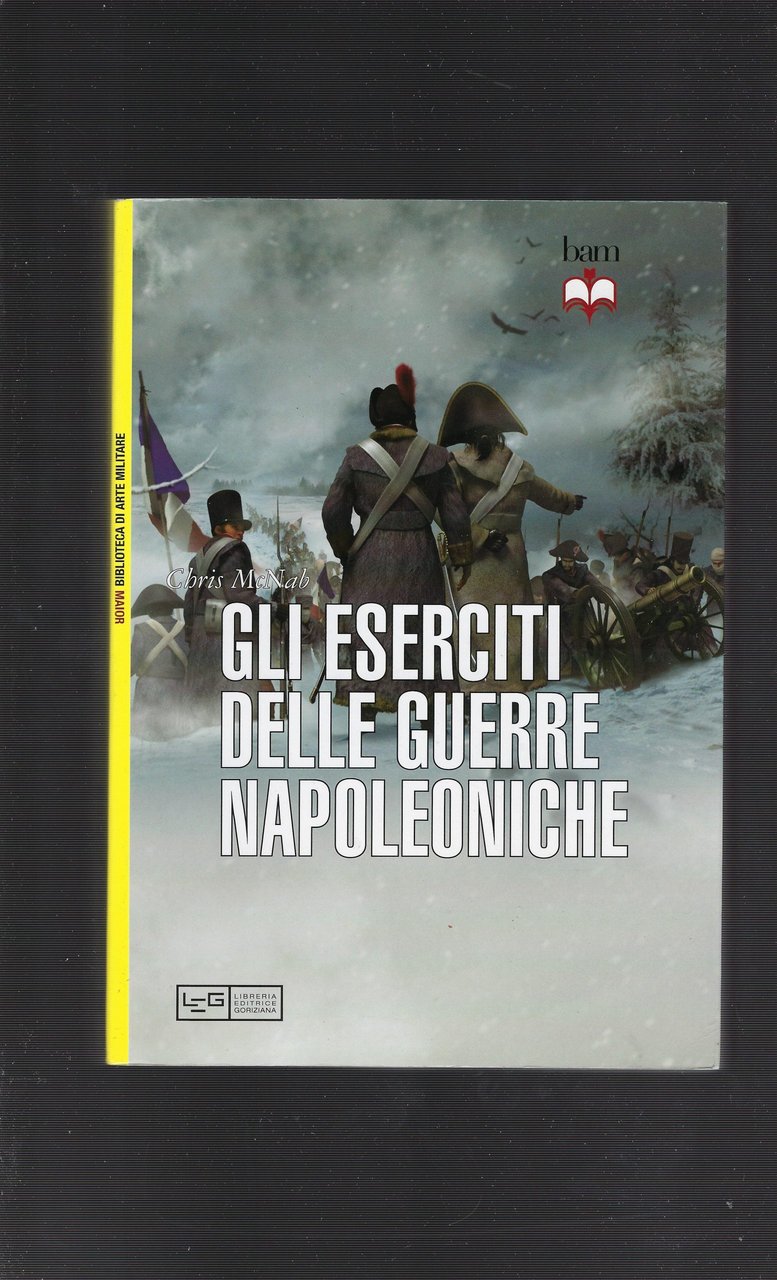 Gli Eserciti Delle Guerre Napoleoniche