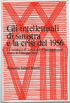 Gli Intellettuali Di Sinistra E La Crisi Del 1956