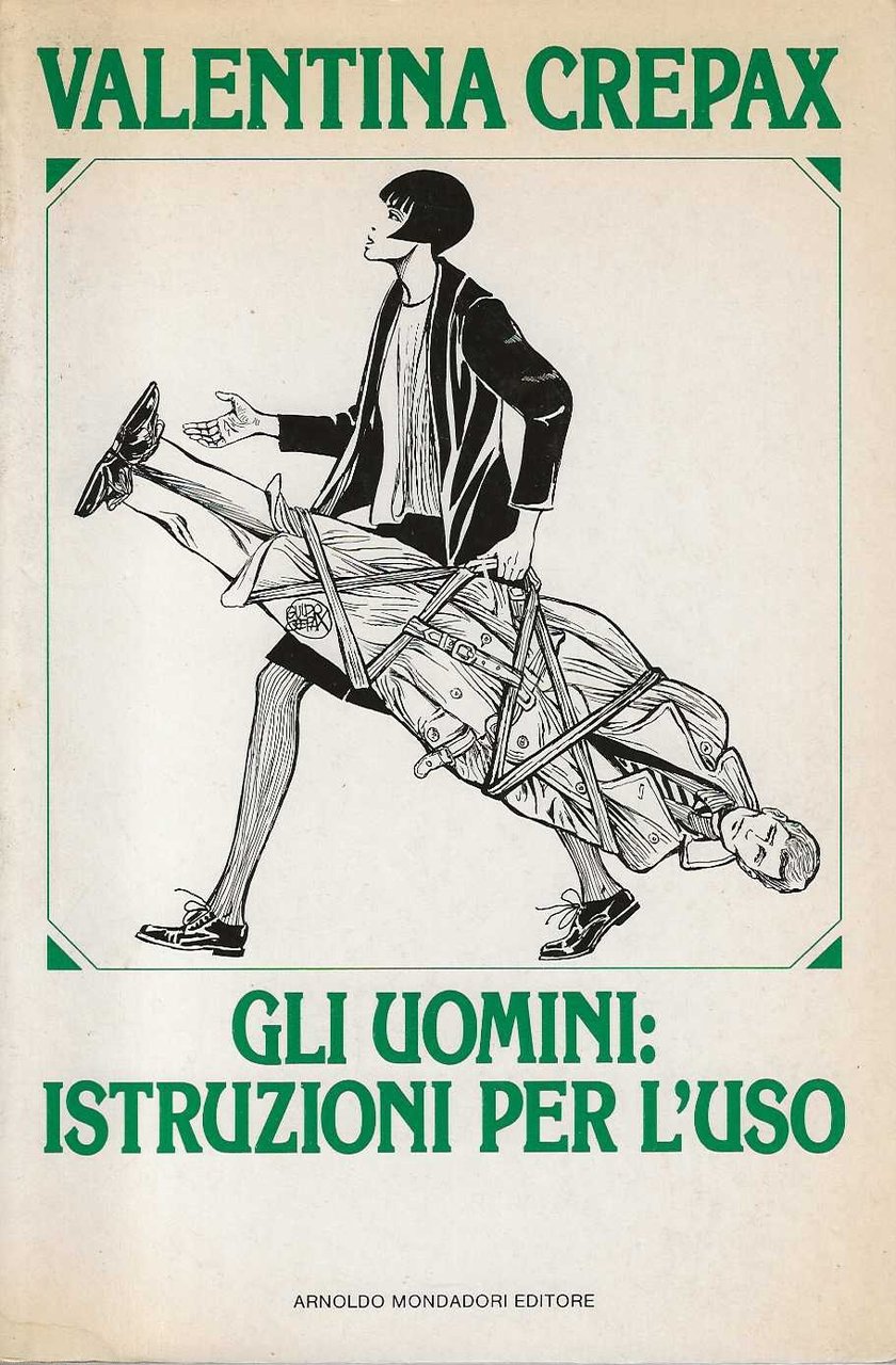 Gli Uomini: Istruzioni per l'uso