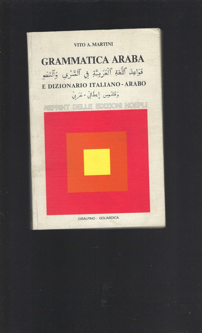Grammatica Araba E Dizionario Italiano-Arabo