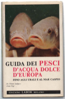 Guida Dei Pesci D'acqua Dolce D'europa Fino Agli Urali E …