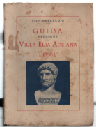 Guida Nuovissima A Villa Elia Adriana E Tivoli