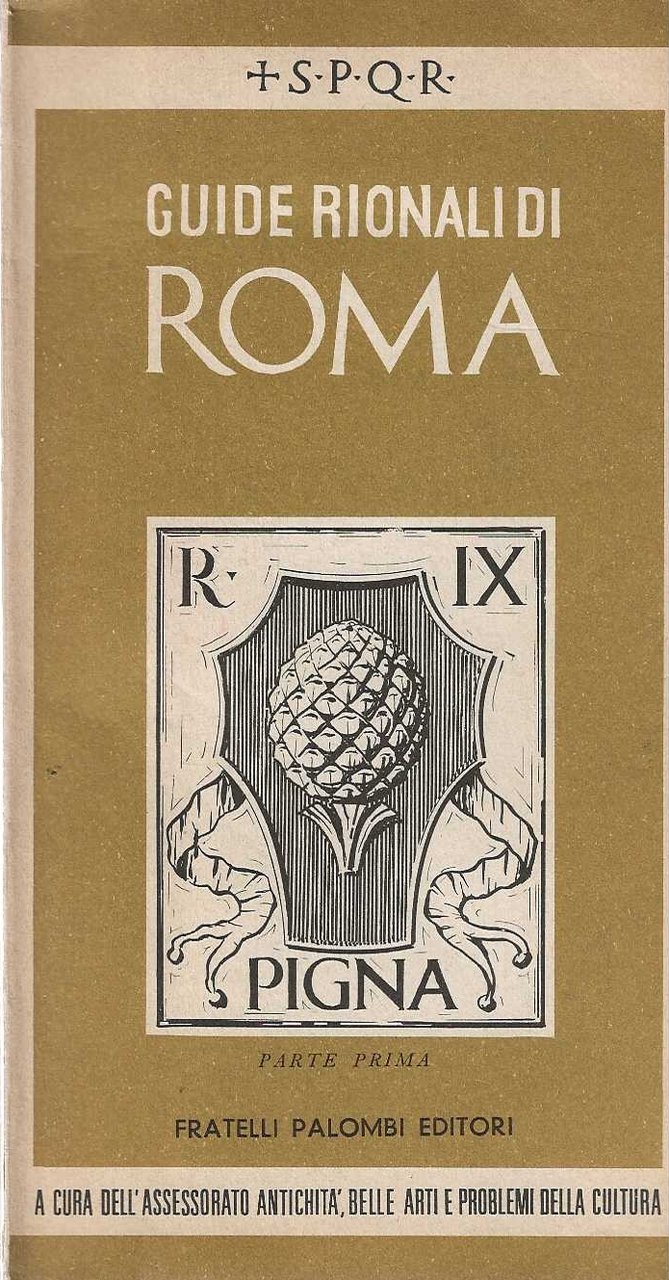 Guide Rionali di Roma - Pigna, parte prima | Immagine principale