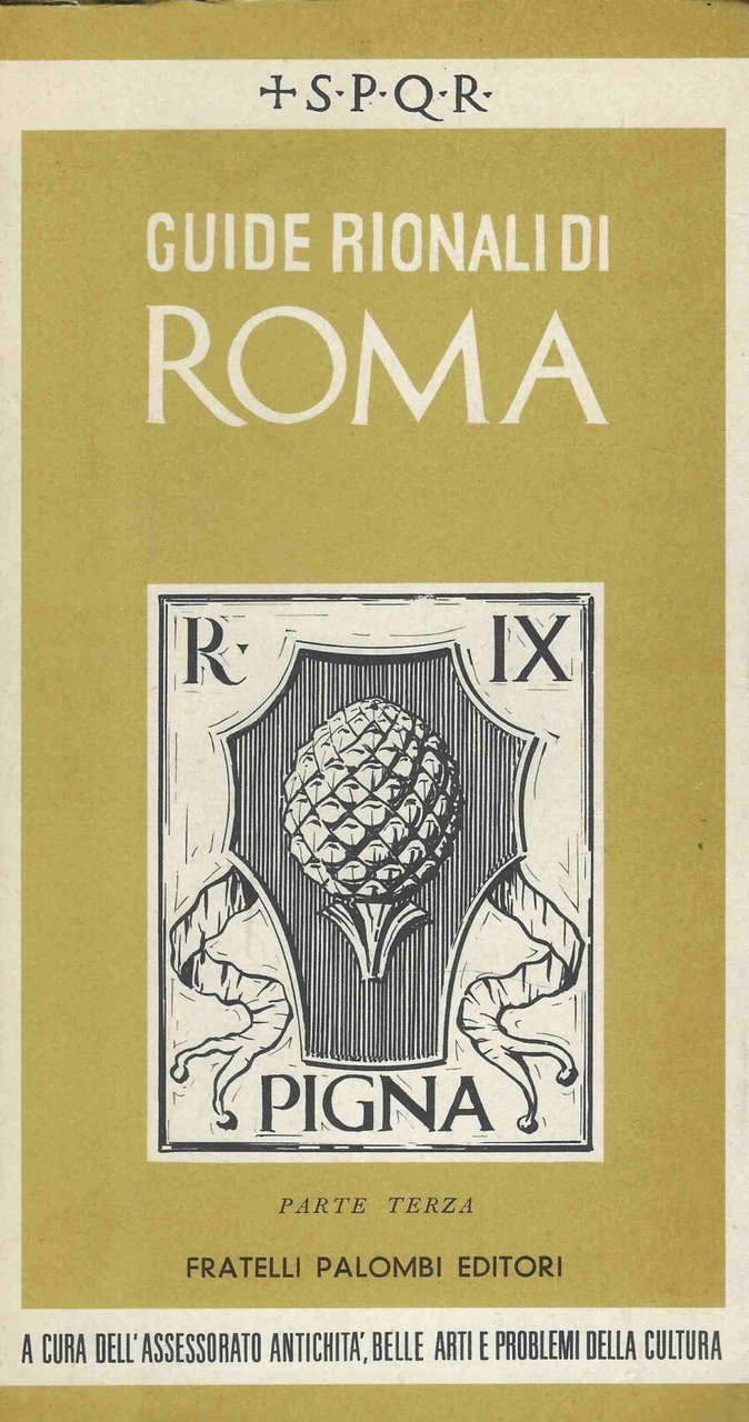 Guide rionali di Roma - Pigna, Parte Terza