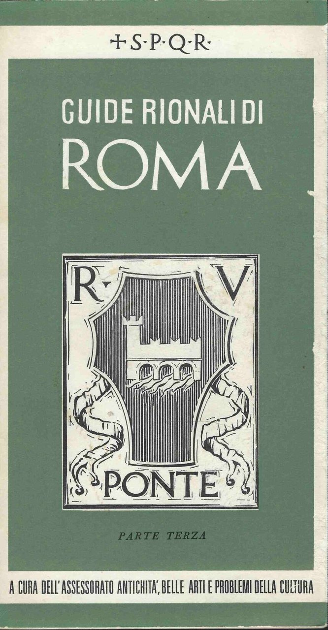 Guide Rionali di Roma. Rione V. Ponte. | Immagine principale
