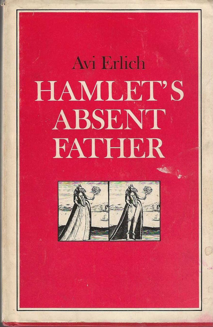 Hamlet's Absent Father