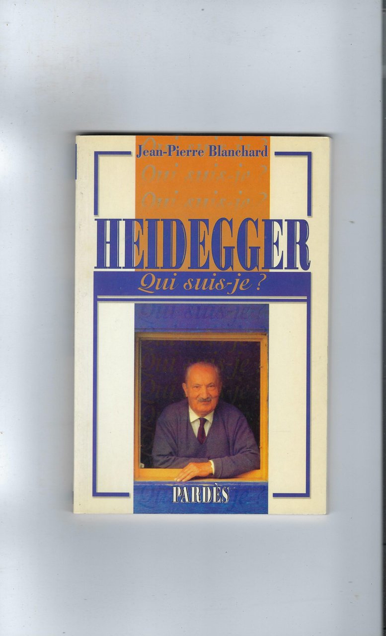 Heidegger Qui Suis-Je?