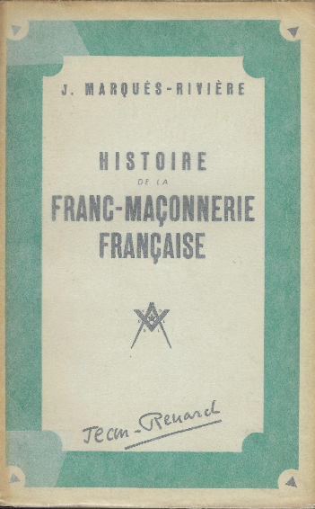 Histoire De La Franc-Maçonnerie Française