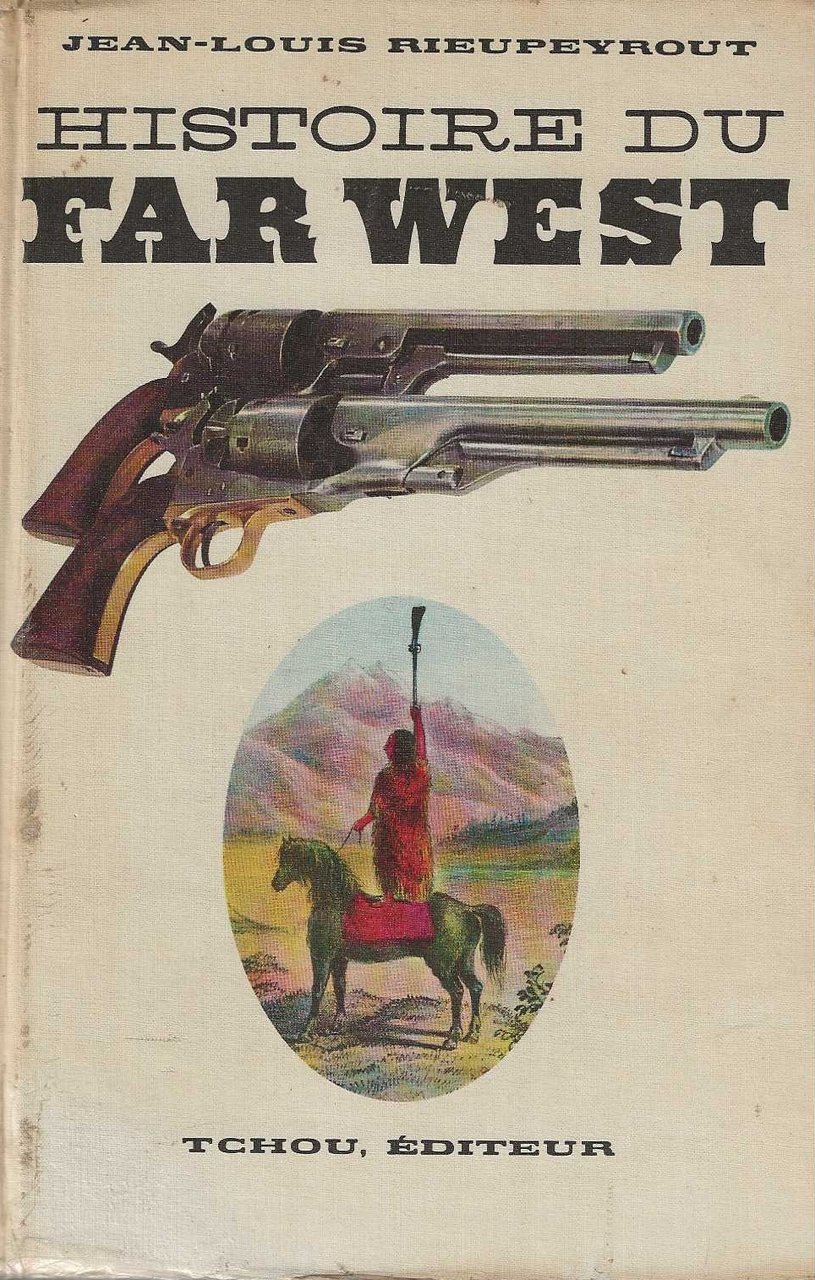 Histoire du Far West