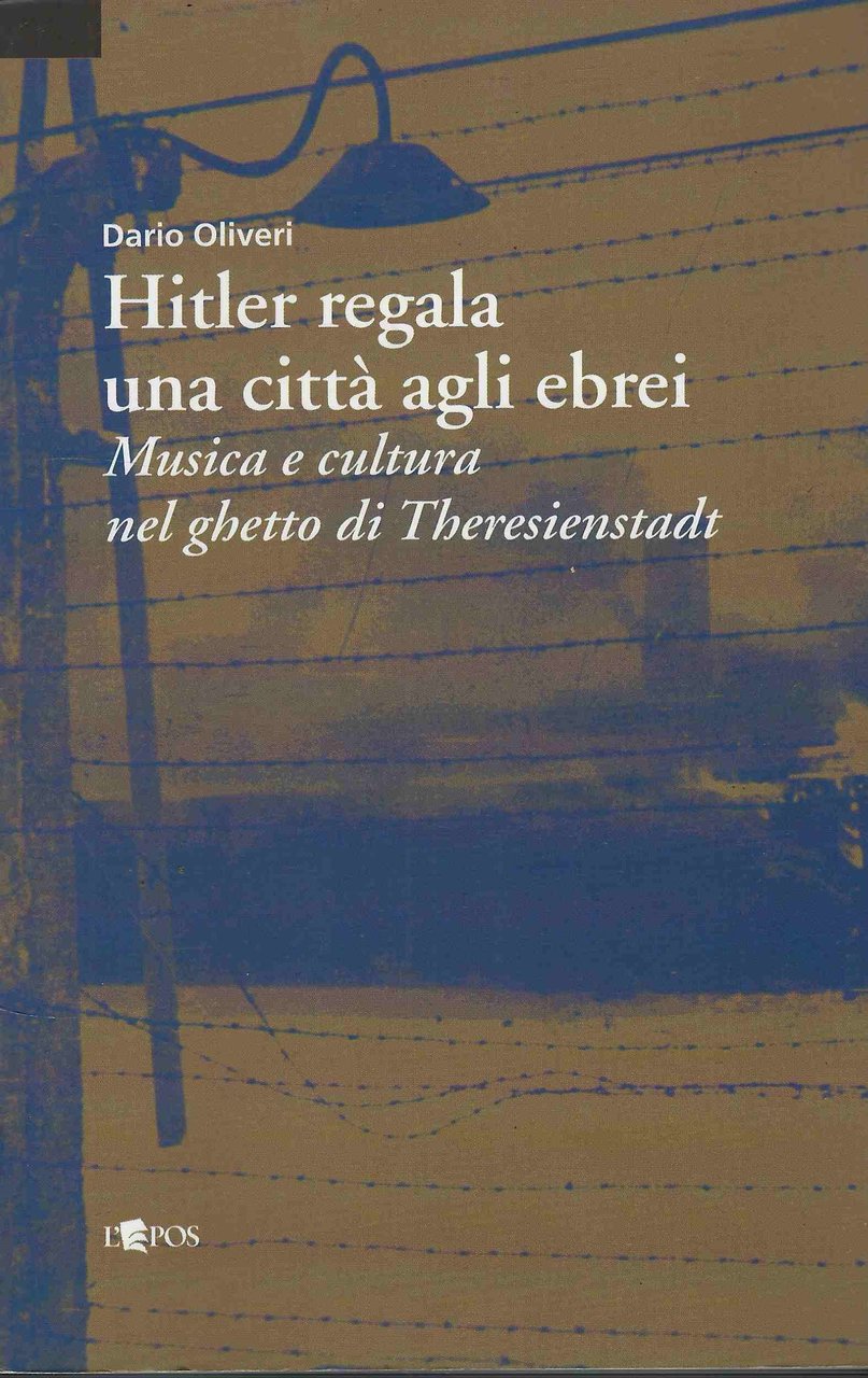 Hitler Regala Una Città Agli Ebrei : Musica E Cultura …