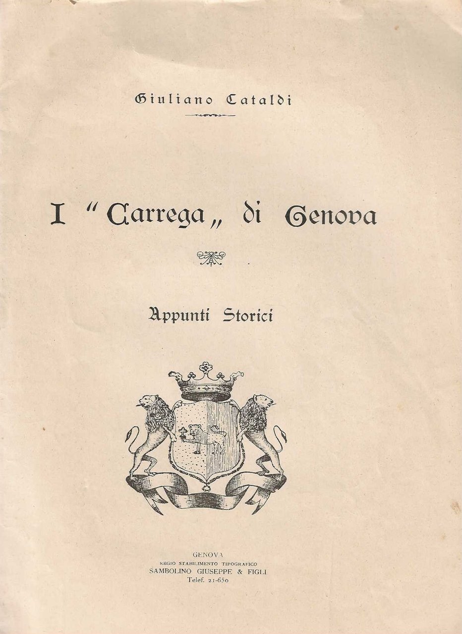 I " Carrega " di Genova