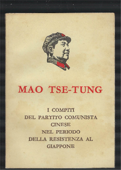 I Compiti Del Partito Comunista Cinese Nel Periodo Della Resistenza …