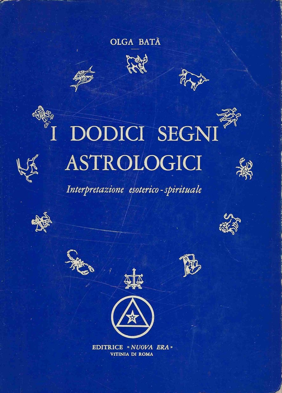 I Dodici Segni Astrologici. Interpretazione esoterico-spirituale. | Immagine principale