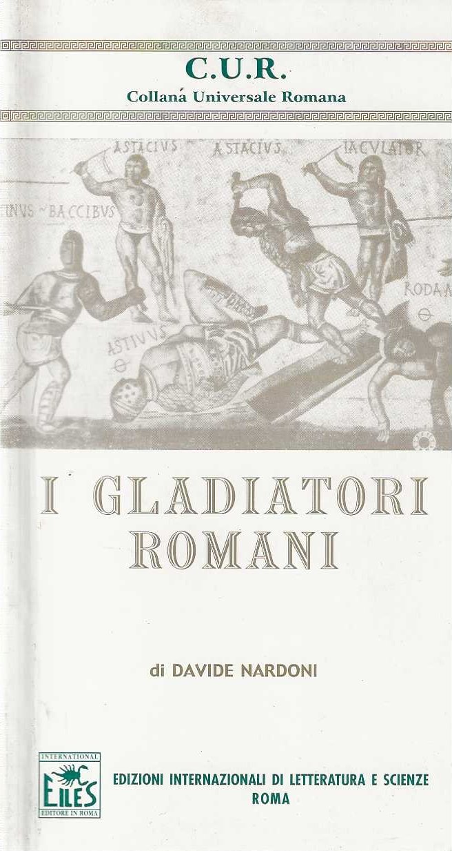 I Gladiatori Romani