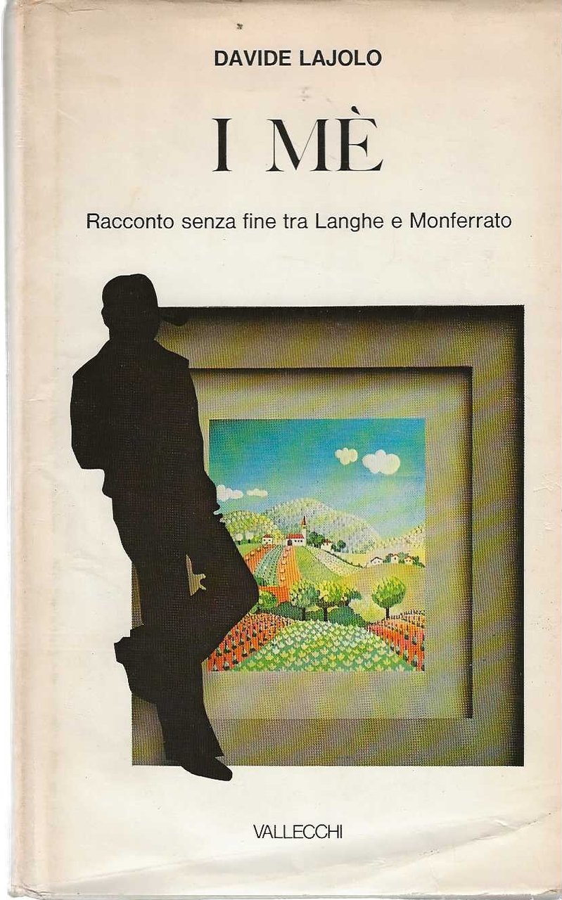I Mè. Racconto senza fine tra Langhe e Monferrato