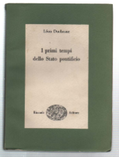 I Primi Tempi Dello Stato Pontificio