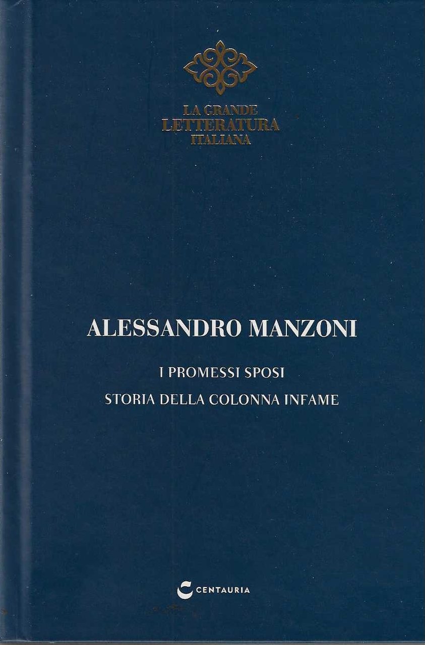 I promessi sposi - storia della colonna infame