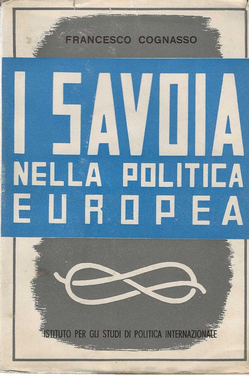I Savoia nella Politica Europea