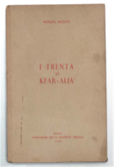 I Trenta Di Kfar-Alia'