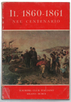 Il 1860-1861 Nel Centenario