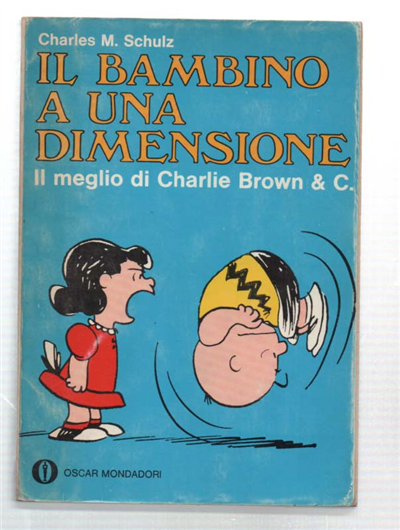 Il Bambino A Una Dimensione. Il Meglio Di Charlie Brown …