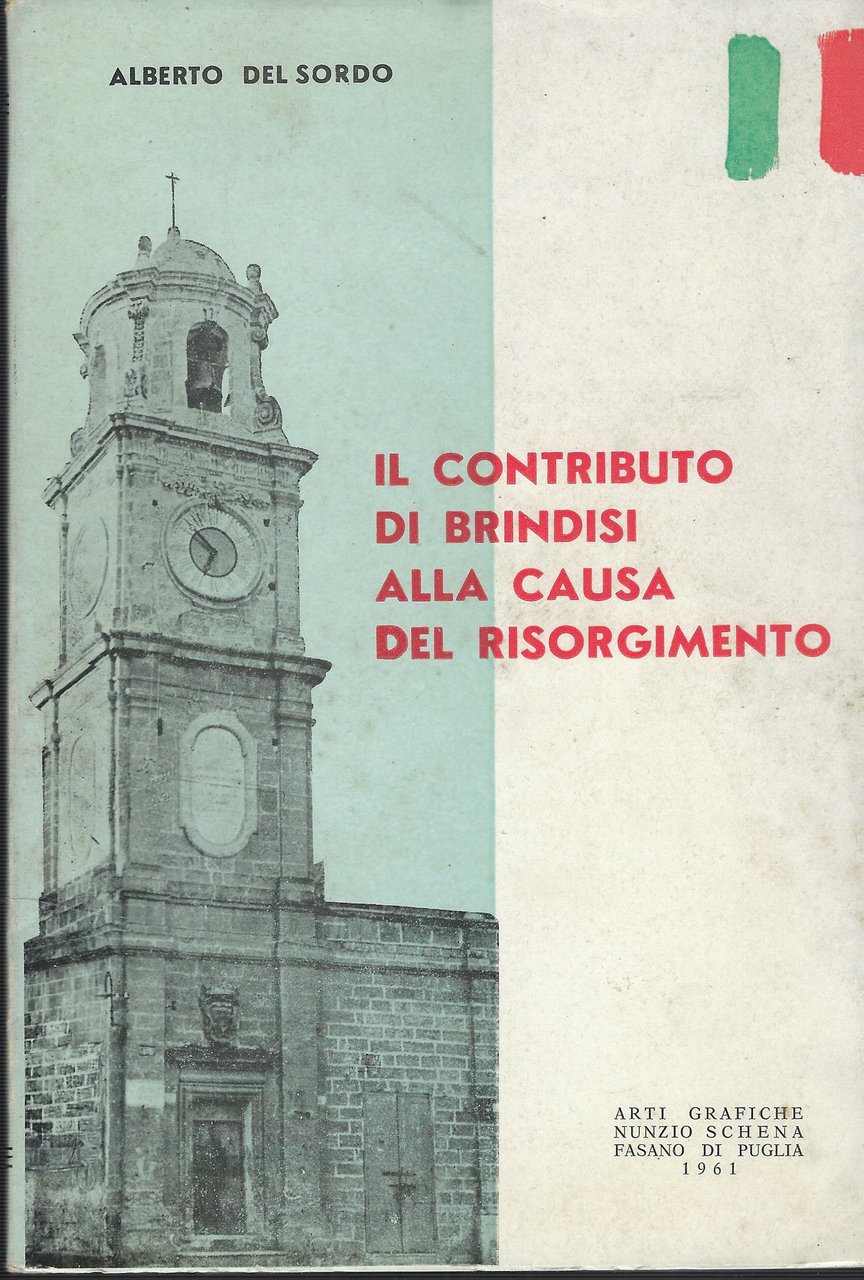 Il Contributo Di Brindisi Alla Causa Del Risorgimento