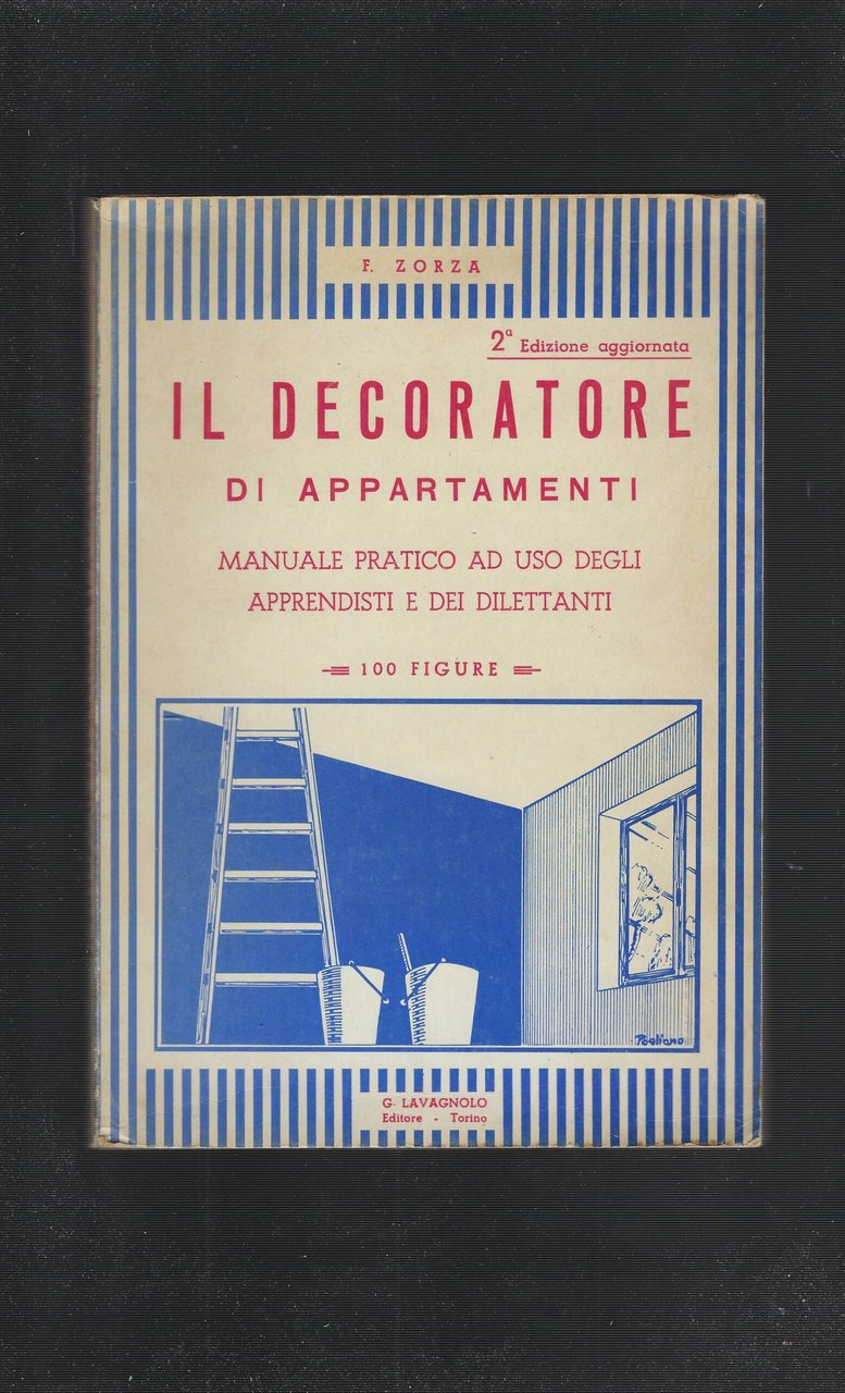 Il Decoratore Di Appartamenti Manuale Pratico Ad Uso Degli Apprendisti …