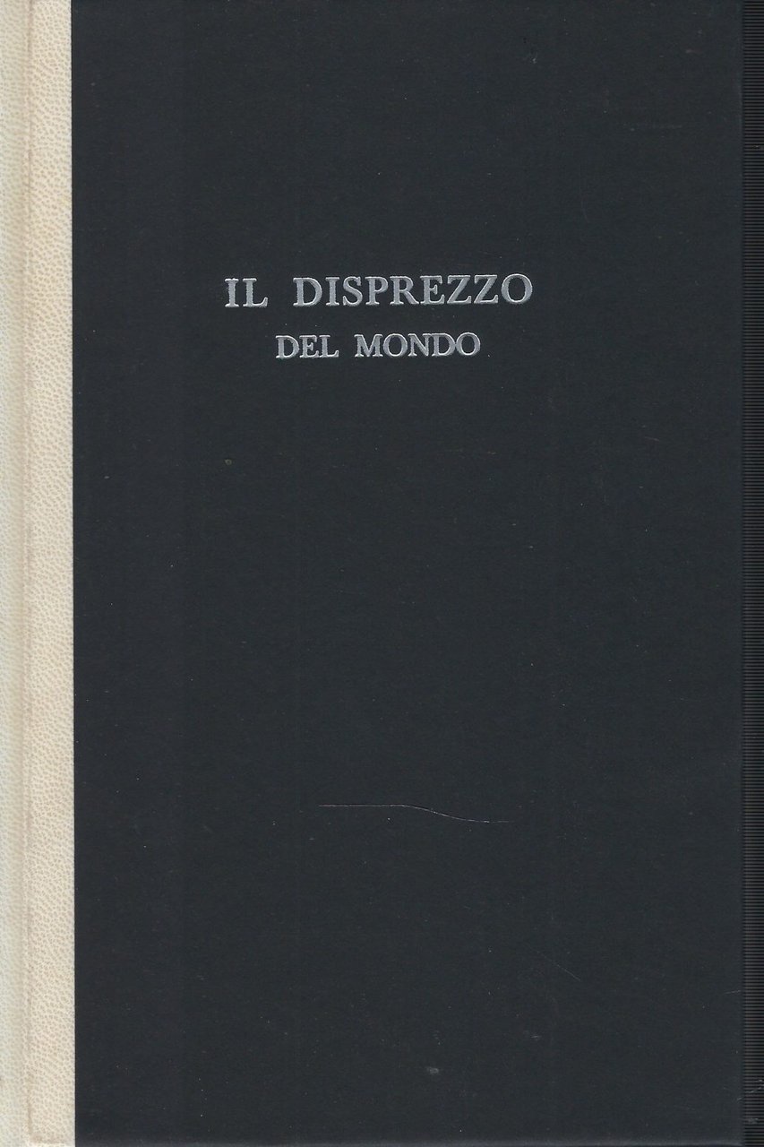 Il Disprezzo Del Mondo