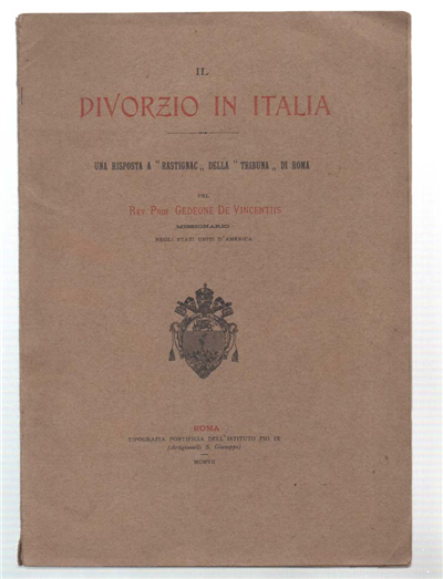 Il Divorzio In Italia. Una Risposta A "Rastignac" Della "Tribuna" …
