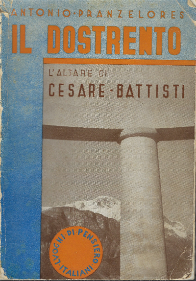 Il Dostrento. L'altare Di Cesare Battisti