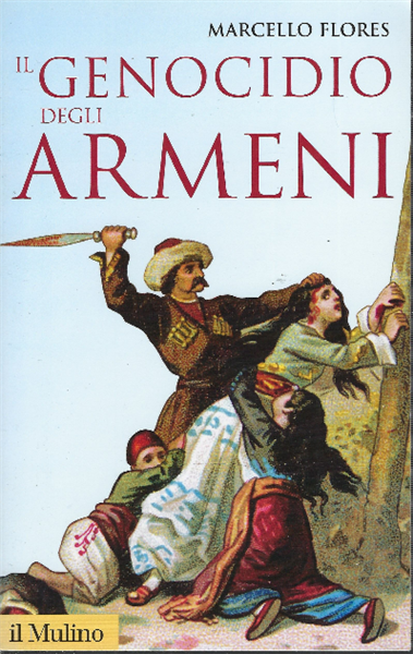 Il Genocidio Degli Armeni