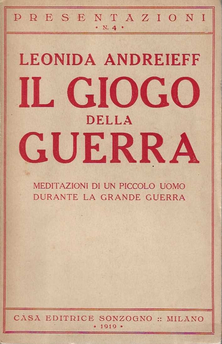 Il Giogo della Guerra. Meditazioni di un piccolo uomo durante …