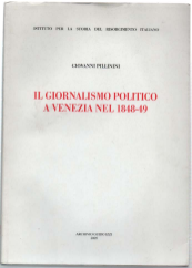 Il Giornalismo Politico A Venezia Nel 1848-49