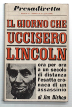 Il Giorno Che Uccisero Lincoln