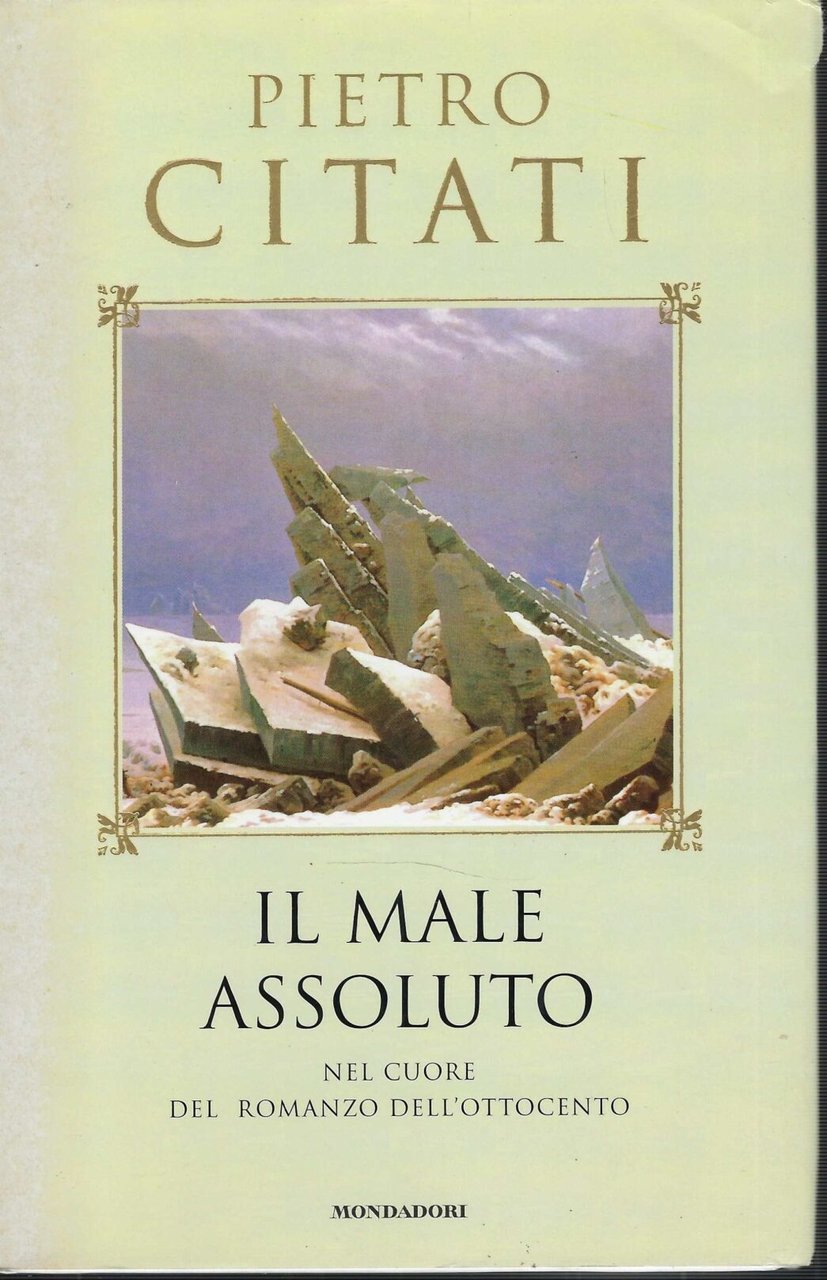 Il Male Assoluto - Nel Cuore Del Romanzo Dell'ottocento