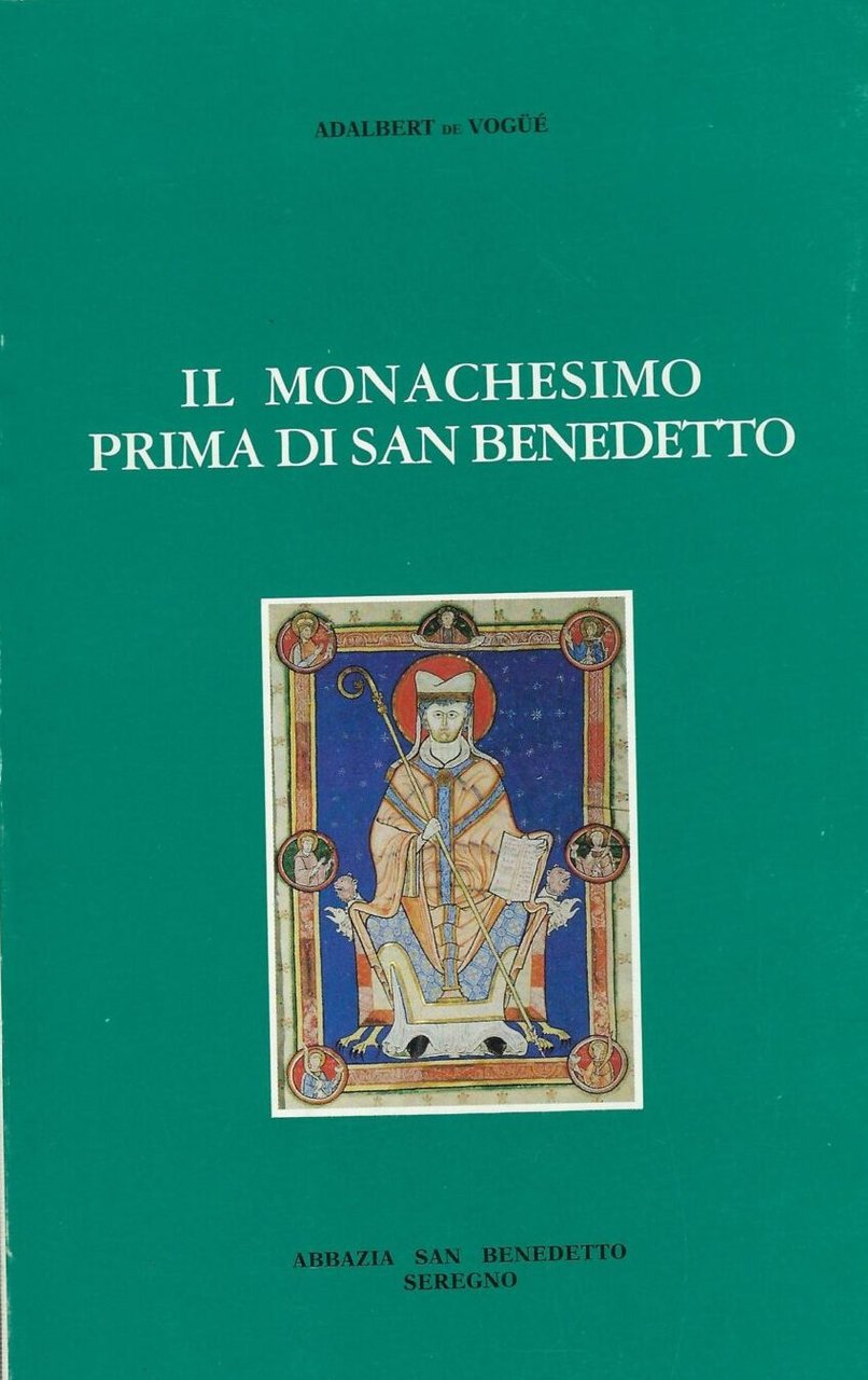 Il Monachesimo Prima Di San Benedetto