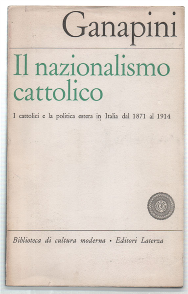 Il Nazionalismo Cattolico. I Cattolici E La Politica Estera In …