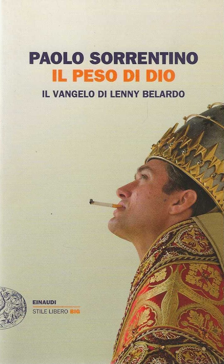 Il peso di Dio.Il vangelo di Lenny Belardo