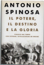 Il Potere, Il Destino E La Gloria. Viaggio Nel Tempo …