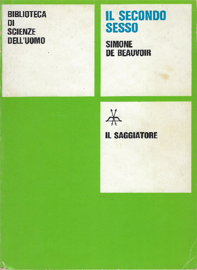 Il Secondo Sesso.I: I Fatti E I Miti