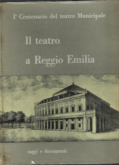 Il Teatro A Reggio Emilia