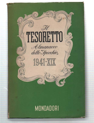 Il Tesoretto. Almanacco Dello "Specchio" 1941 - Xix