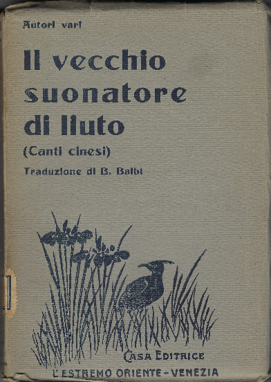 Il Vecchio Suonatore Di Liuto (Canti Cinesi)