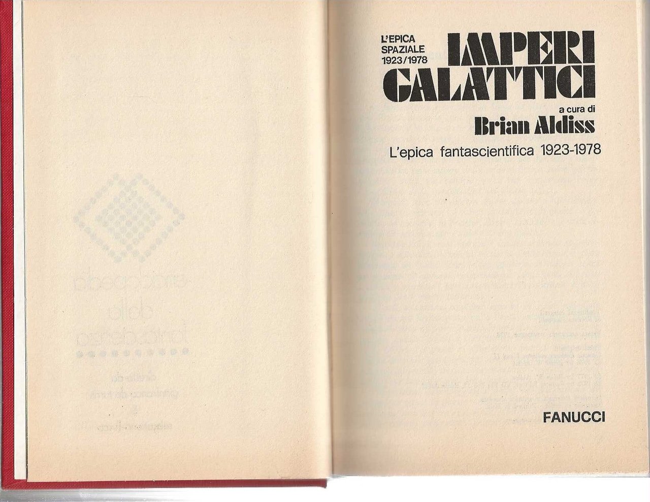 Imperi Galattici . L' epica fantascientifica 1923 - 1978.