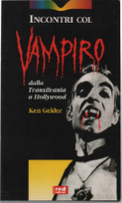 Incontri Col Vampiro Dalla Transilvania A Hollywood