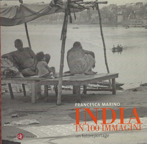 India In 100 Immagini. Un Fotoreportage